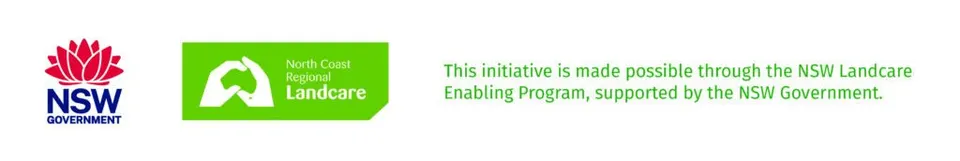 Funding acknowledgement: NSW Government and North Coast Regional Landcare, supported by the NSW Landcare Enabling Program